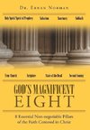 Gods Magnificent Eight