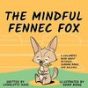 The Mindful Fennec Fox