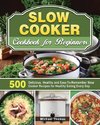 Slow Cooker Cookbook for Beginners