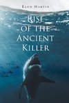 Rise of the Ancient Killer