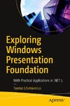 Exploring Windows Presentation Foundation