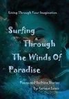 Surfing Through The Winds of Paradise