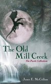 The Old Mill Creek