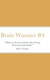 Brain Warmer #4