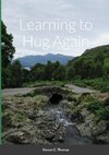 Learning to Hug Again