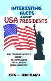 Interesting Facts About US Presidents