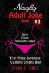 Naughty Adult Joke Book #3