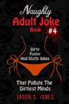 Naughty Adult Joke Book #4