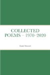COLLECTED POEMS - 1970-2020