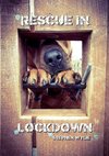 Rescue In Lockdown
