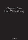 Chipwell Boys Back With A Bang