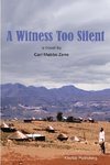 A Witness Too Silent