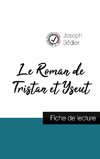 Le Roman de Tristan et Iseut de Joseph Bédier (fiche de lecture et analyse complète de l'oeuvre)