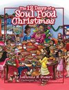 The 12 Days of a Soul Food Christmas
