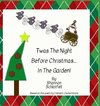 Twas the Night Before Christmas in the Garden