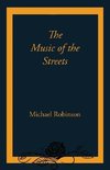 The Music of the Streets