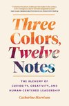 Three Colors, Twelve Notes