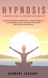 Hypnosis & Meditations Collection for Anxiety