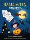 HALLOWEEN KIDS COLORING... And More BOOK