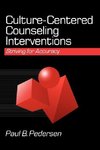Pedersen, P: Culture-Centered Counseling Interventions