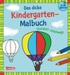 Das dicke Kindergarten-Malbuch: Draußen unterwegs