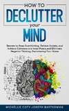 HOW TO DECLUTTER YOUR MIND