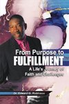 From Purpose to Fulfillment