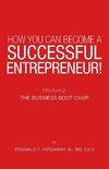 How You Can Become a Successful Entrepreneur!