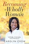 Becoming a Wholly Woman