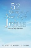 52 the Age of New Life in Jesus