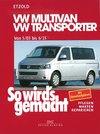 So wird's gemacht.VW Multivan- VW Transporter ab 5/03
