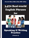 3,570 Real-world English Phrases for Speaking and Writing Practice, Volume 2