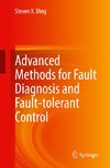 Advanced methods for fault diagnosis and fault-tolerant control