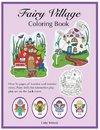 Fairy Village Coloring Book