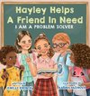 Hayley Helps a Friend In Need