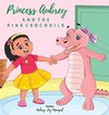 Princess Aubrey & The Pink Crocodile