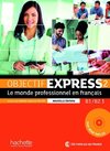 Objectif Express 2 - Nouvelle édition. Livre de l'élève + DVD-ROM + Karte mit Code + Beiheft mit Lösungen