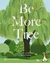 Be More Tree