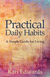 Practical Daily Habits