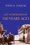 Life in Wolverton 100 Years Ago