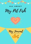 All About My Pet Fish