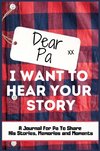 Dear Pa. I Want To Hear Your Story