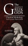The Ghastly Greek Gods