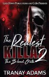 The Realest Killaz 2