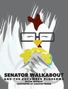 Senator Walkabout and the Cucumber Blossoms