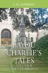 Bayou Charlie's Tales