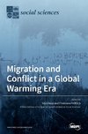 Migration and Conflict in a Global Warming Era