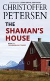 The Shaman's House