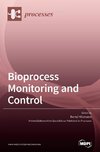 Bioprocess Monitoring and Control