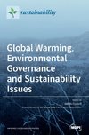 Global Warming, Environmental Governance and Sustainability Issues